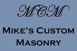 Mikes Custom Masonry